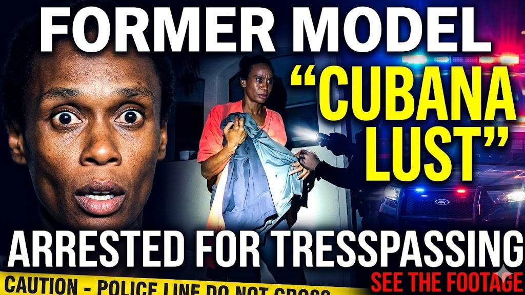 Former Hip-Hop Model “Cubana Lust” Arrested For Trespassing on Private Property